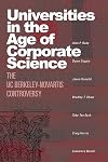 Universities in the Age of Corporate Science: The UC Berkeley-Novartis Controversy