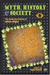 Myth, History & Society: The collected workds of Adiele Afigbo (Classic Authors and Texts on Africa)