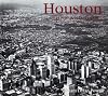 Houston Then and Now