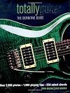 Totally Guitar: The Definitive Guide