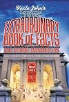 Uncle John's Bathroom Reader Extraordinary Book of Facts: And Bizarre Information (Bathroom Readers)