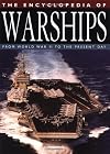The Encyclopedia of Warships: From World War II to the Present Day