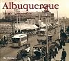Albuquerque Then and Now