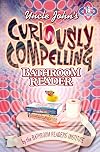 Uncle John's Curiously Compelling Bathroom Reader