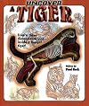 Uncover a Tiger (Uncover Books)
