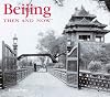 Beijing then & now