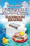 Uncle John's Unsinkable Bathroom Reader (Uncle John's Bathroom Reader)