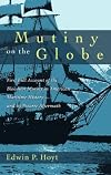 Mutiny on the Globe