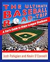 The Ultimate Baseball Road-Trip: A Fan's Guide to Major League Stadiums