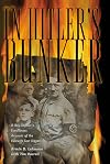 In Hitler's Bunker: A Boy Soldier's Eyewitness Account of the Fuhrer's Last Days
