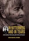 In Bitterness and in Tears: Andrew Jackson's Destruction of the Creeks and Seminoles