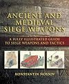Ancient and Medieval Siege Weapons