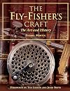 The Fly-Fisher's Craft: The Art and History