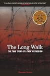 The Long Walk: The True Story of a Trek to Freedom