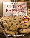 The Joy of Vegan Baking: The Compassionate Cooks' Traditional Treats and Sinful Sweets
