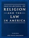 Encyclopedia of religion and the law in America