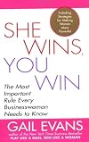 She Wins, You Win: The Most Important Rule Every Businesswoman Needs to Know