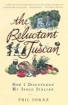 The Reluctant Tuscan