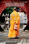 American Shaolin: Flying Kicks, Buddhist Monks, and the Legend of Iron Crotch: An Odyssey in the New China