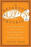 The Reverend Guppy's Aquarium: From Joseph Frisbie to Roy Jacuzzi, How Everyday Items were Named for Extraordinary People