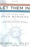 Let Them In: The Case for Open Borders