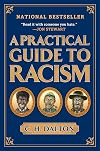 A Practical Guide to Racism