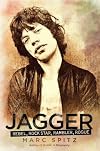 Jagger: Rebel, Rock Star, Rambler, Rogue
