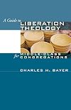 A Guide to Liberation Theology for Middle-Class Congregations