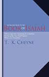 Introduction to the Book of Isaiah: With an Appendix Containing the Undoubted Portions of the Two Chief Prophetic Writers in a Translation