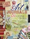 Art Journals and Creative Healing: Restoring the Spirit Through Self-Expression