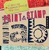 Print & Stamp Lab: 52 Ideas for Handmade, Upcycled Print Tools