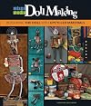Mixed-Media Doll Making: Redefining the Doll with Upcycled Materials