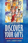 Discover Your Gifts Leader's Guide: And Learn How to Use Them