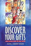 Discover Your Gifts Student Book: And Learn How to Use Them