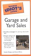 The Pocket Idiot's Guide to Garage and Yard Sales