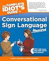The Complete Idiot's Guide to Conversational Sign Language, Illustrated