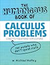 The Humongous Book of Calculus Problems (Humongous Books)