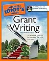 Complete Idiot's Guide to Grant Writing
