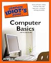 The Complete Idiot's Guide to Computer Basics