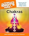 The Complete Idiot's Guide to Chakras