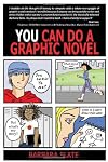 You Can Do a Graphic Novel