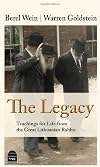The Legacy: Teachings for Life from the Great Lithuanian Rabbis
