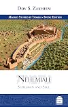 Nehemiah: Statesman and Sage