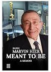Rabbi Martin Hier: Meant to Be, A Memoir