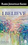 I Believe: A Weekly Reading of the Jewish Bible
