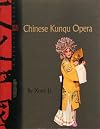 Chinese Kunqu Opera (Cultural China)