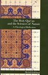 The Holy Qur'an and the Sciences of Nature