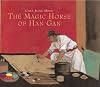 The Magic Horse of Han Gan
