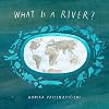 What Is A River?