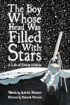 The Boy Whose Head Was Filled with Stars: A Life of Edwin Hubble